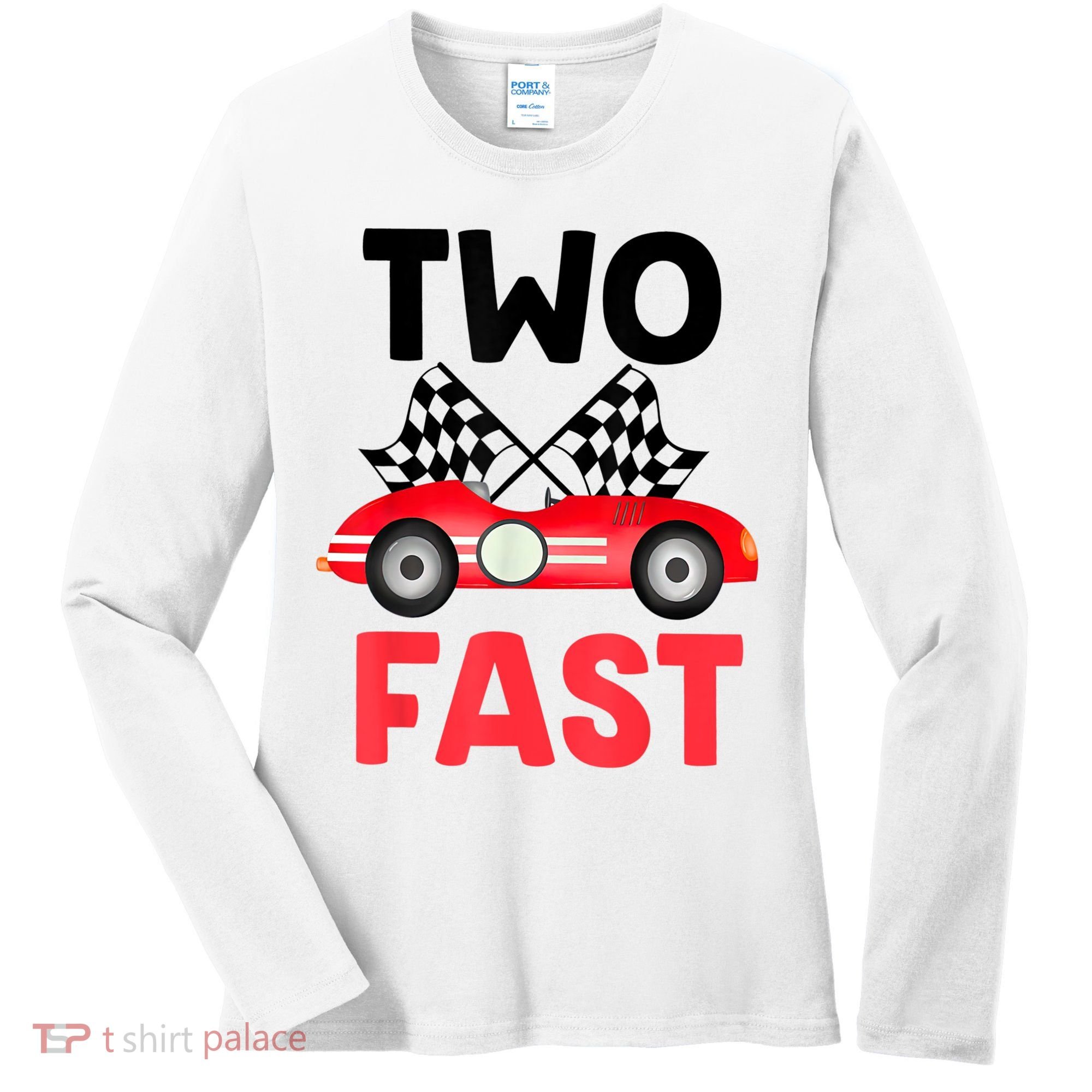 Two Fast Birthday Shirt 2 Fast 2 Curious Decorations 2nd Women's Long Sleeve Shirt