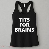 Tits For Brains, Funny Tits Quote, Cool Tits Feminist Idea Women's Tank Top thumb 3