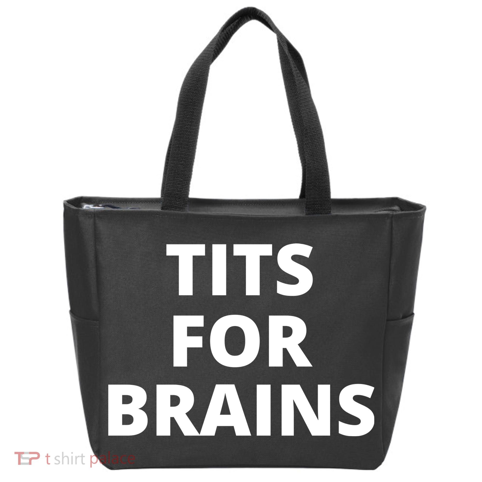 Tits For Brains, Funny Tits Quote, Cool Tits Feminist Idea Tote Bag