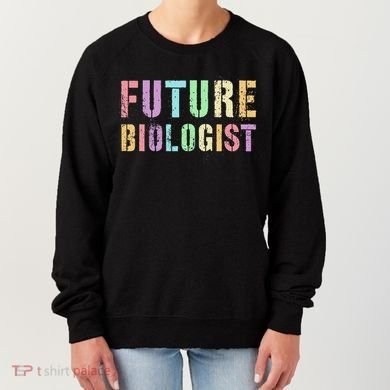 Tiny Future Biologist In Training Life Sciences Bio Women's Sweatshirt