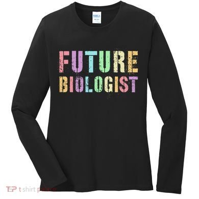 Tiny Future Biologist In Training Life Sciences Bio Women's Long Sleeve Shirt