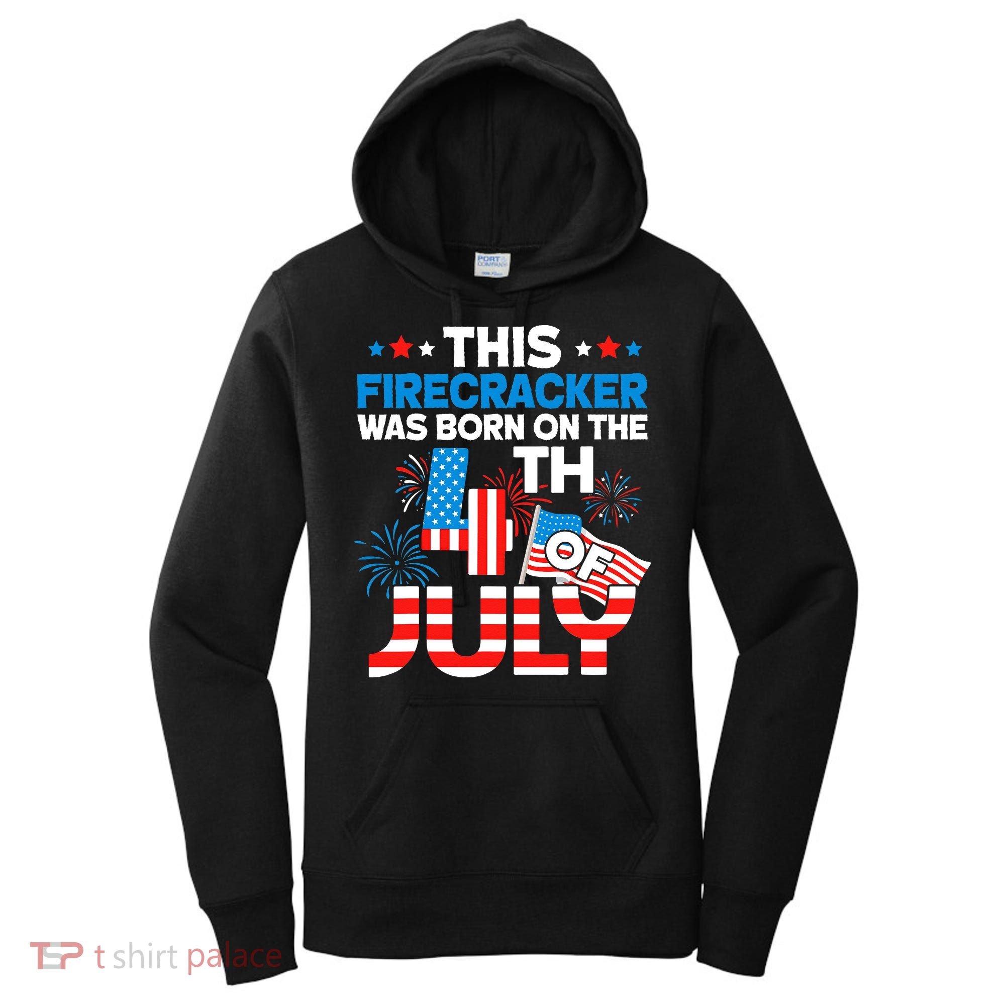 This Firecracker Born On 4th Of July Patriotic Birthday Women's Hoodie