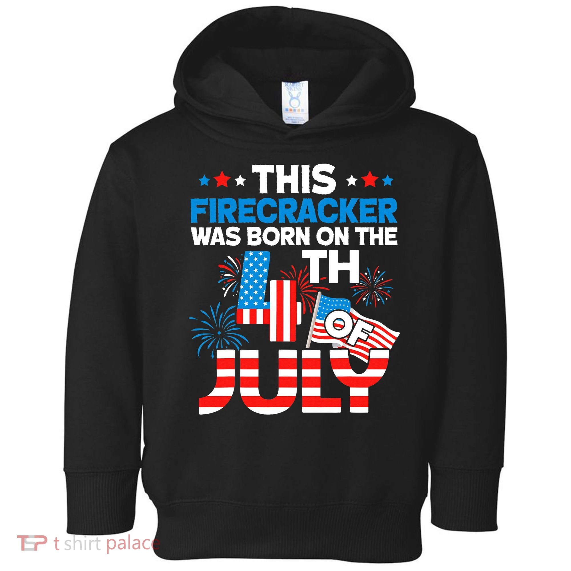 This Firecracker Born On 4th Of July Patriotic Birthday Toddler Hoodie