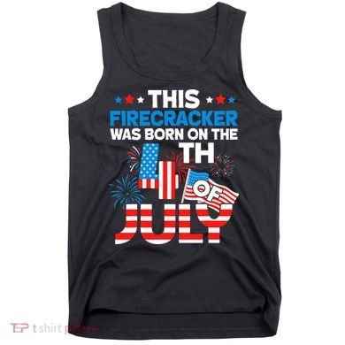 This Firecracker Born On 4th Of July Patriotic Birthday Tank Top