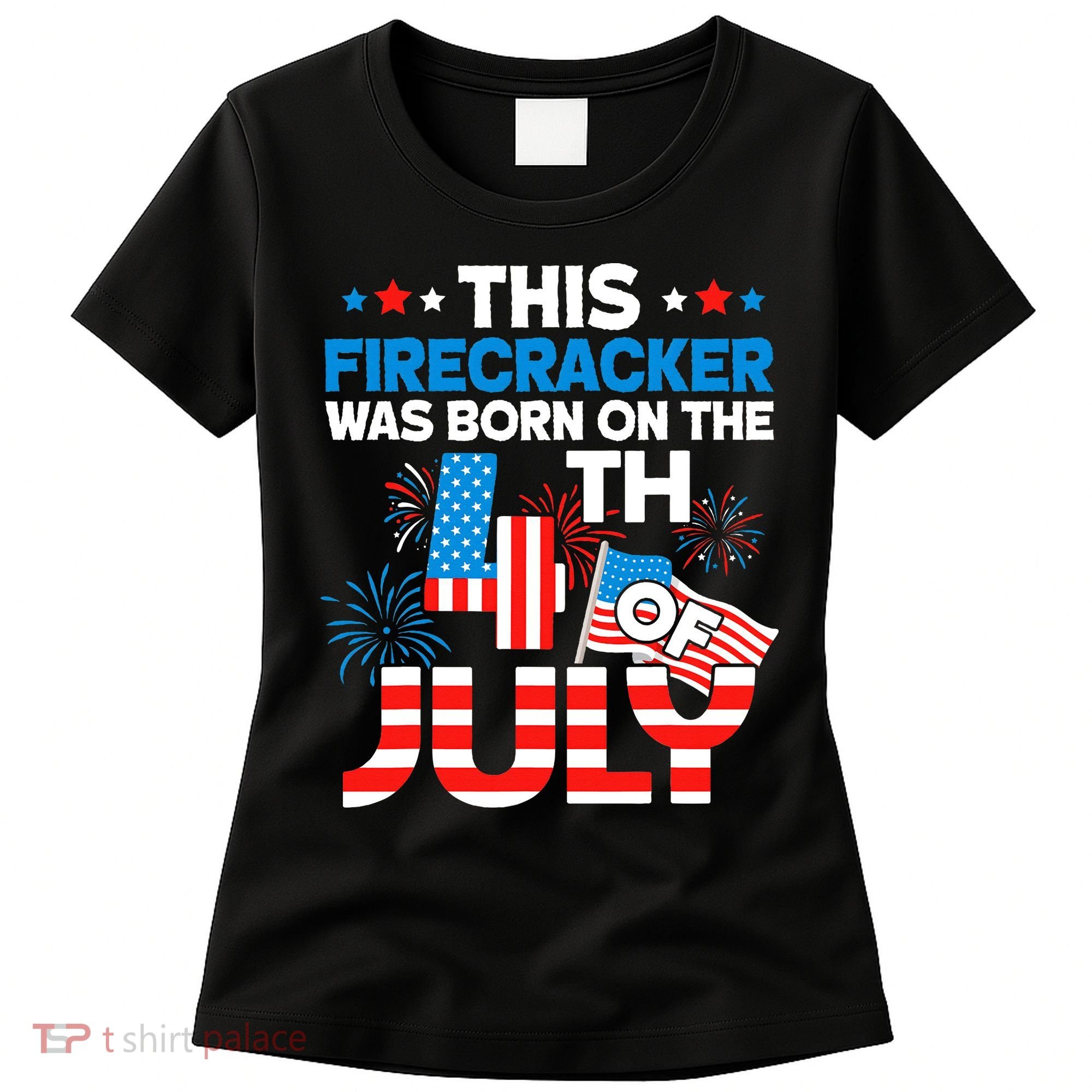 This Firecracker Born On 4th Of July Patriotic Birthday Women's T-Shirt