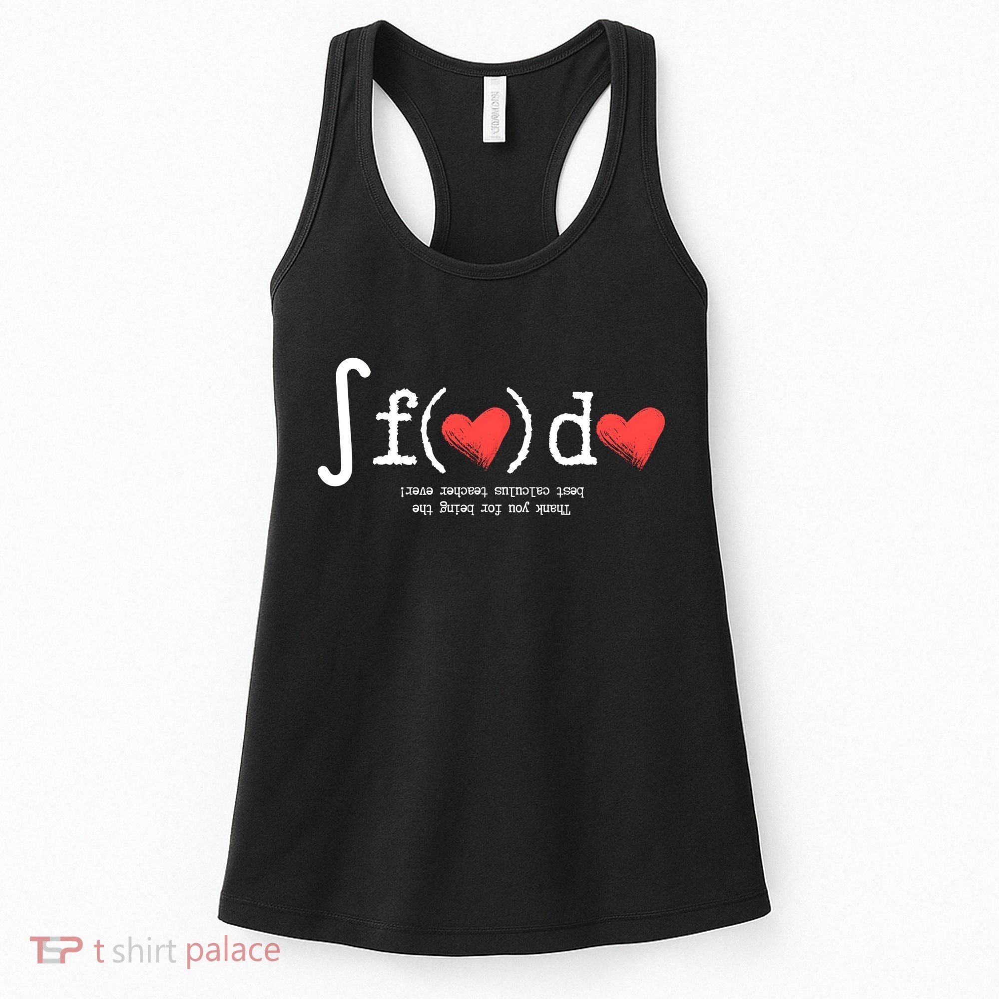 Thanks For Being The Best Calculus Teacher Ever Women's Tank Top