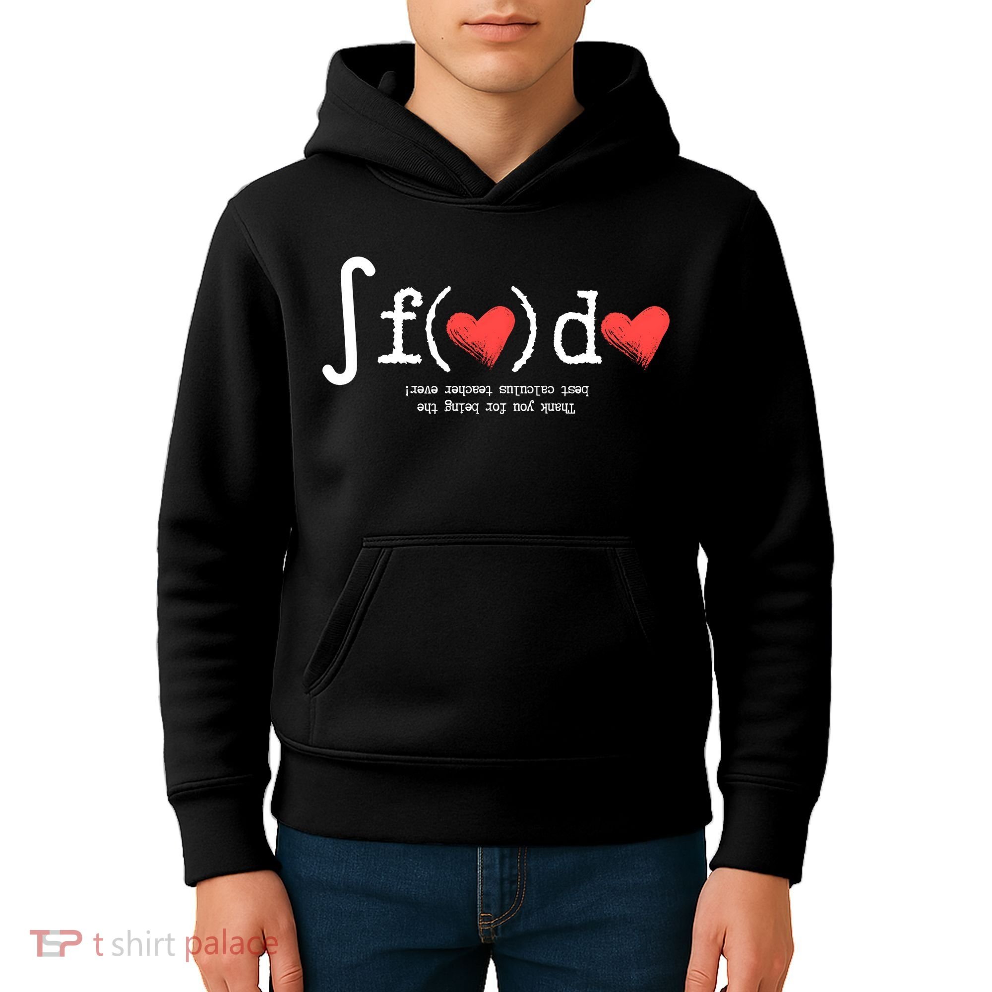 Thanks For Being The Best Calculus Teacher Ever Kids Hoodie