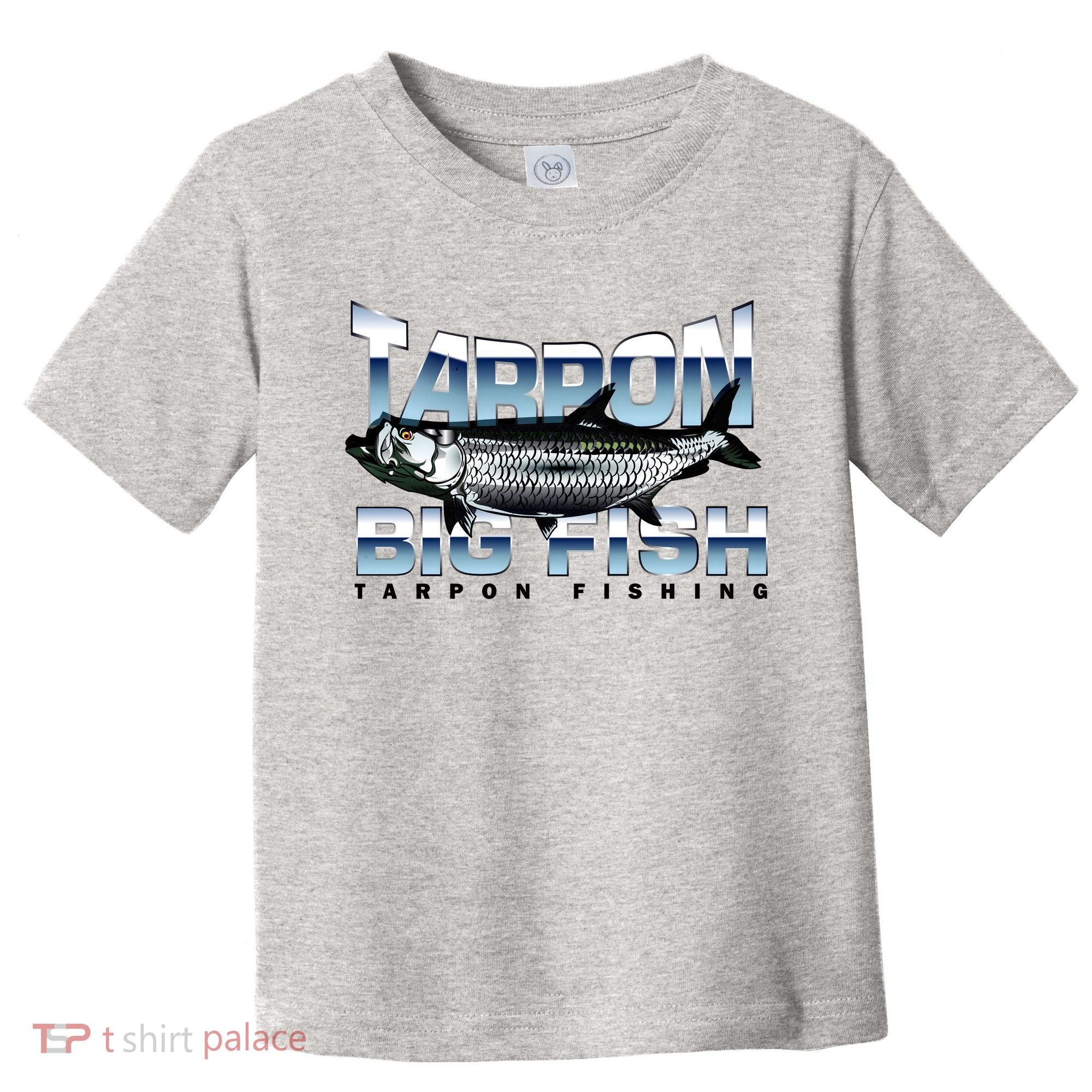 Tarpon Fishing Big Fish Toddler T-Shirt