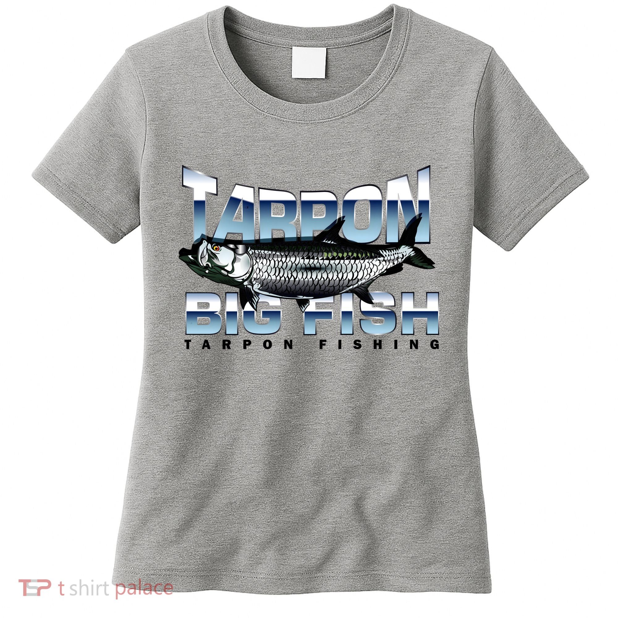 Tarpon Fishing Big Fish Women's T-Shirt