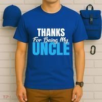 Thanks For Being My Uncle Niece Nephew Family Brother Uncle Gift T-Shirt thumb 6