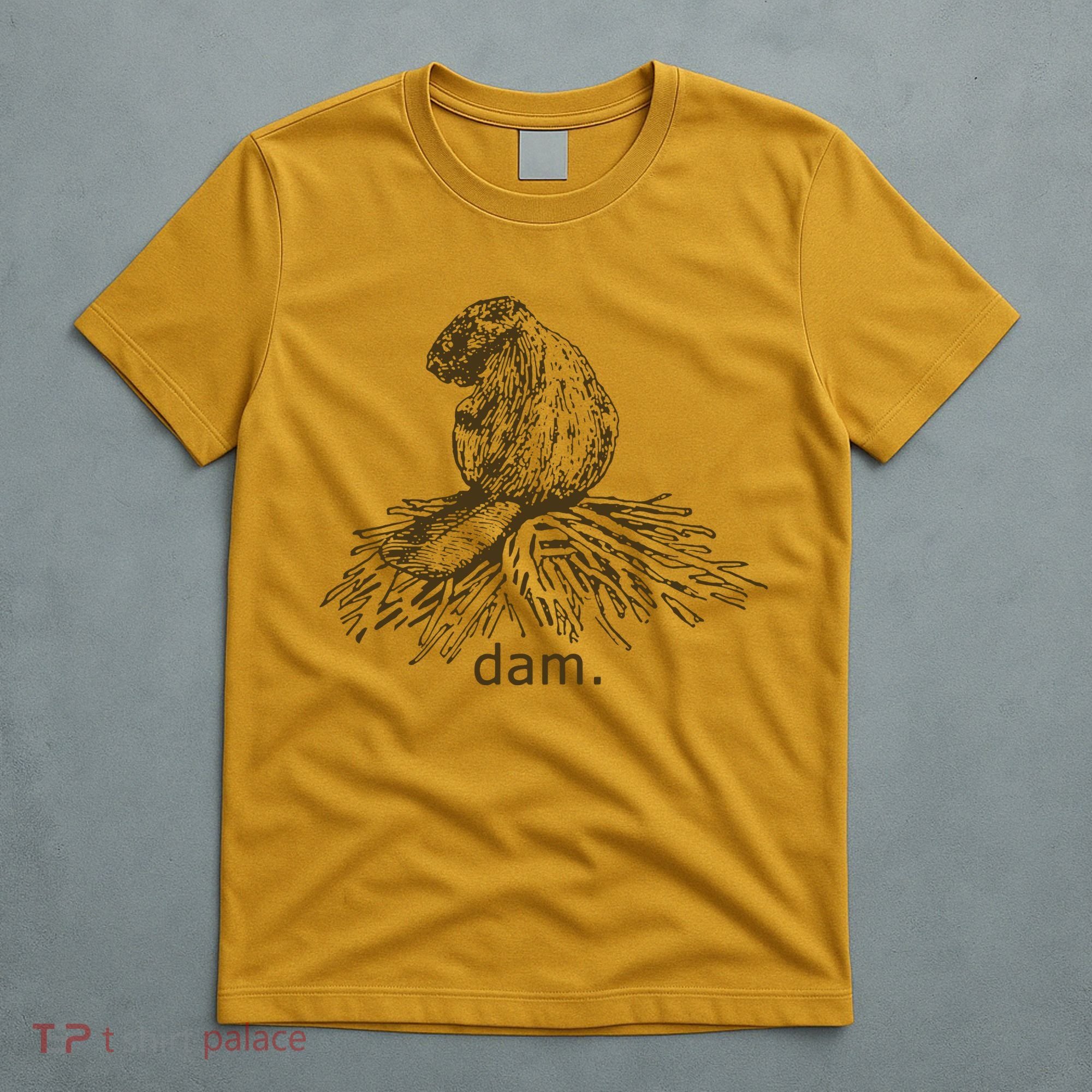 Trending Funny Beaver Dam Funny Animal Lover Cool Wildlife Beaver T-Shirt