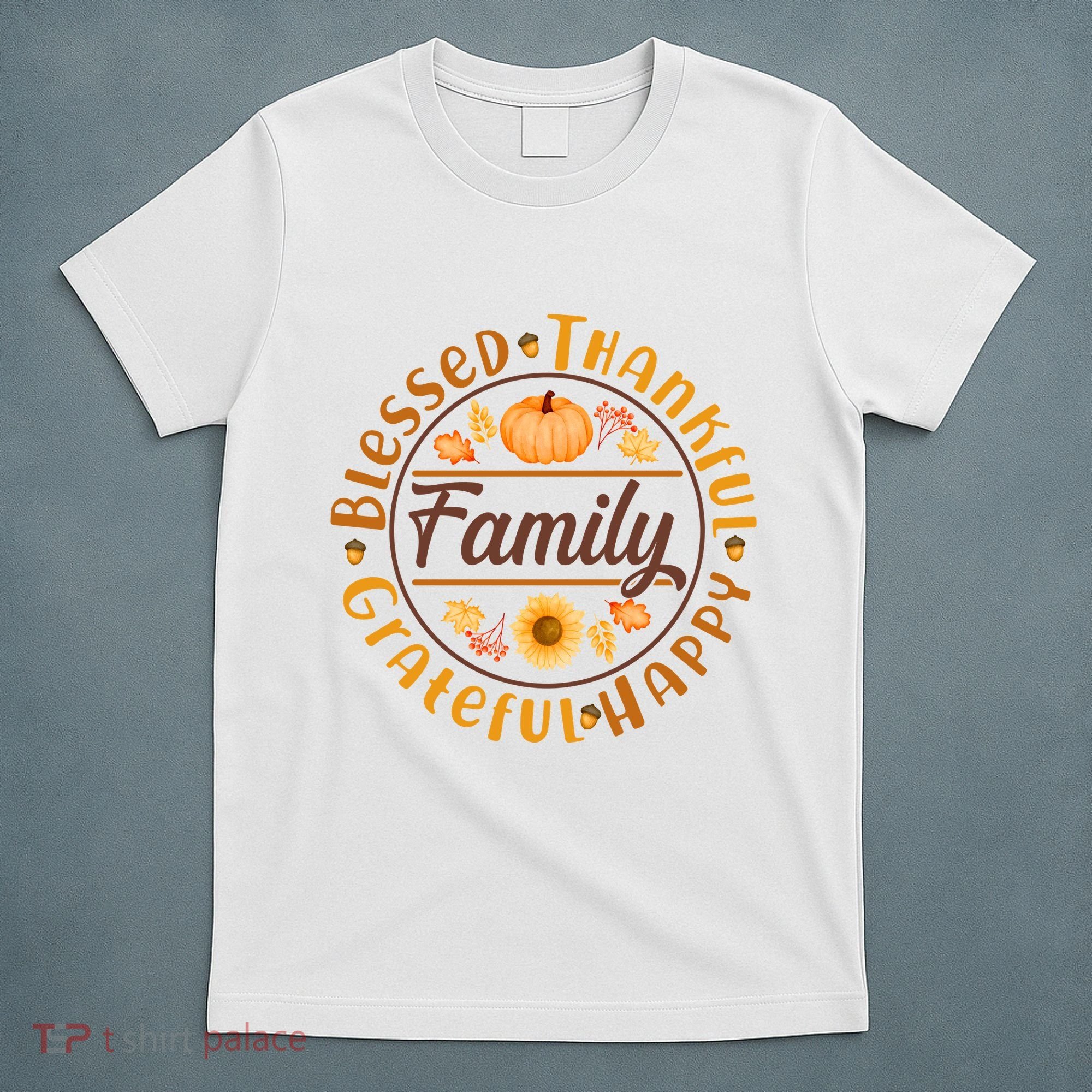 Thanksgiving Family Blessed Thankful Grateful Happy Emblem T-Shirt