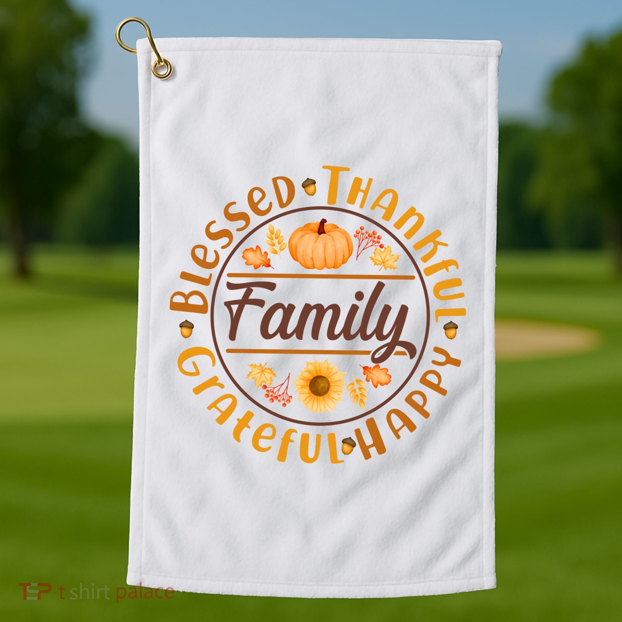 Thanksgiving Family Blessed Thankful Grateful Happy Emblem Golf Towel