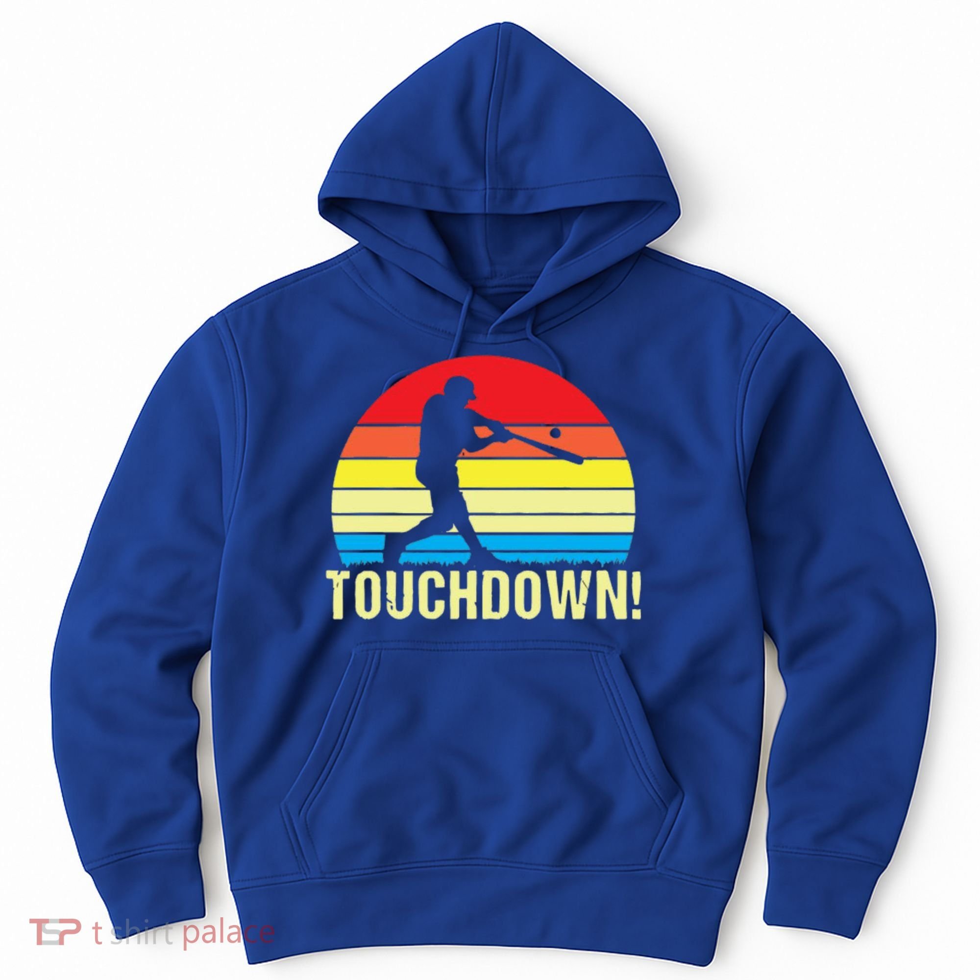 Touchdown!gift Funny Baseball Touchdown Teegift Great For Games Gift Hoodie