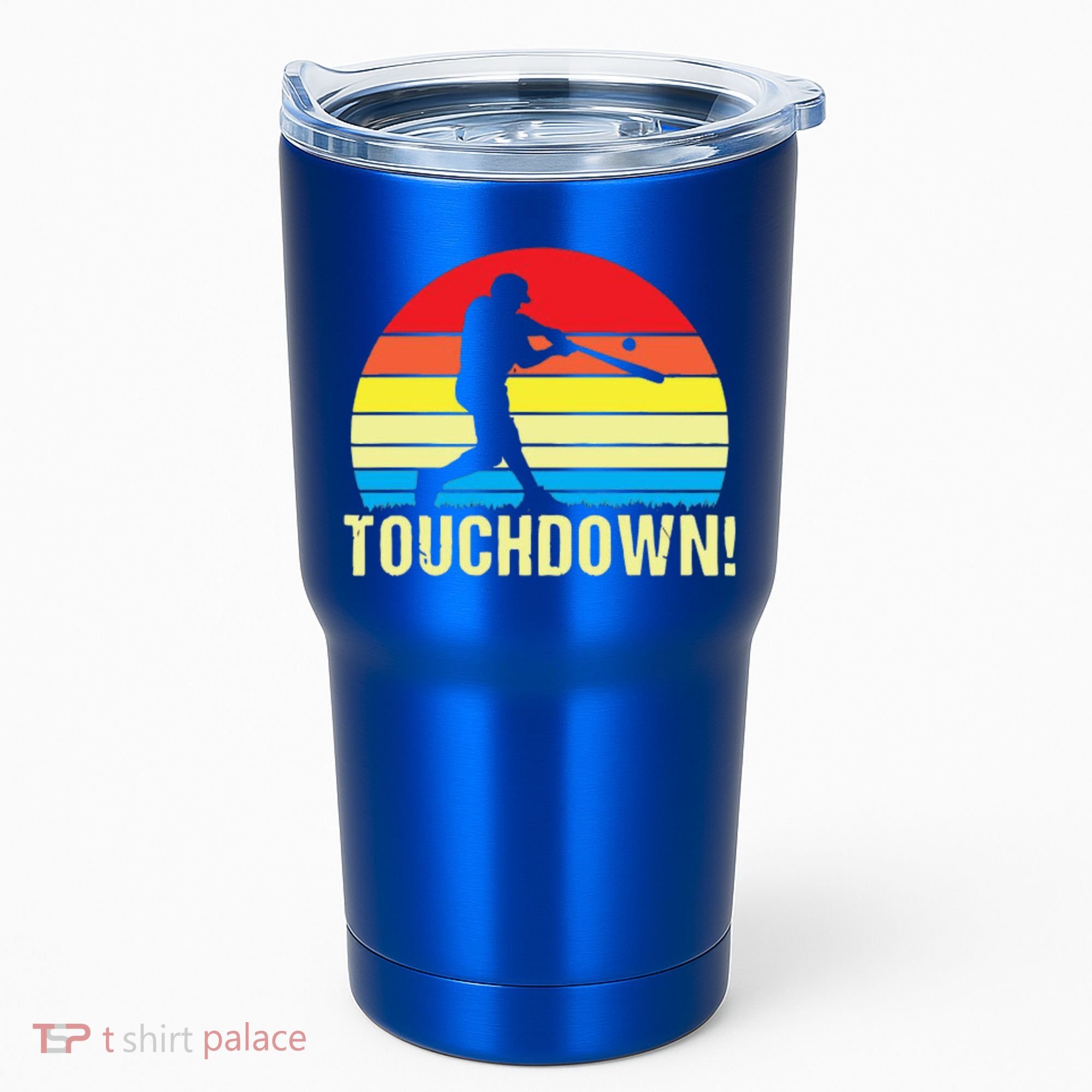 Touchdown!gift Funny Baseball Touchdown Teegift Great For Games Gift Tumbler