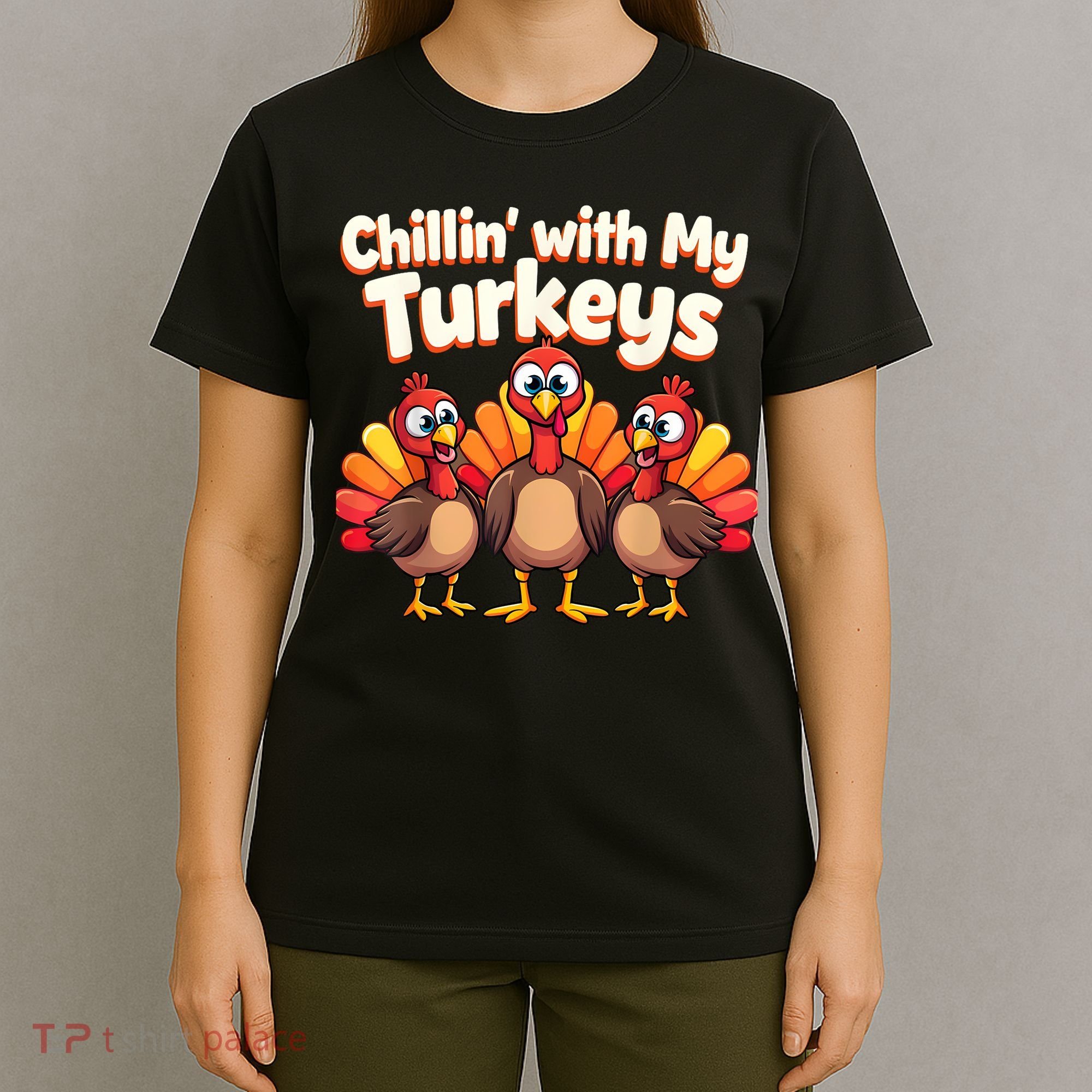 Thanksgiving Family Chillin With My Turkeys T-Shirt