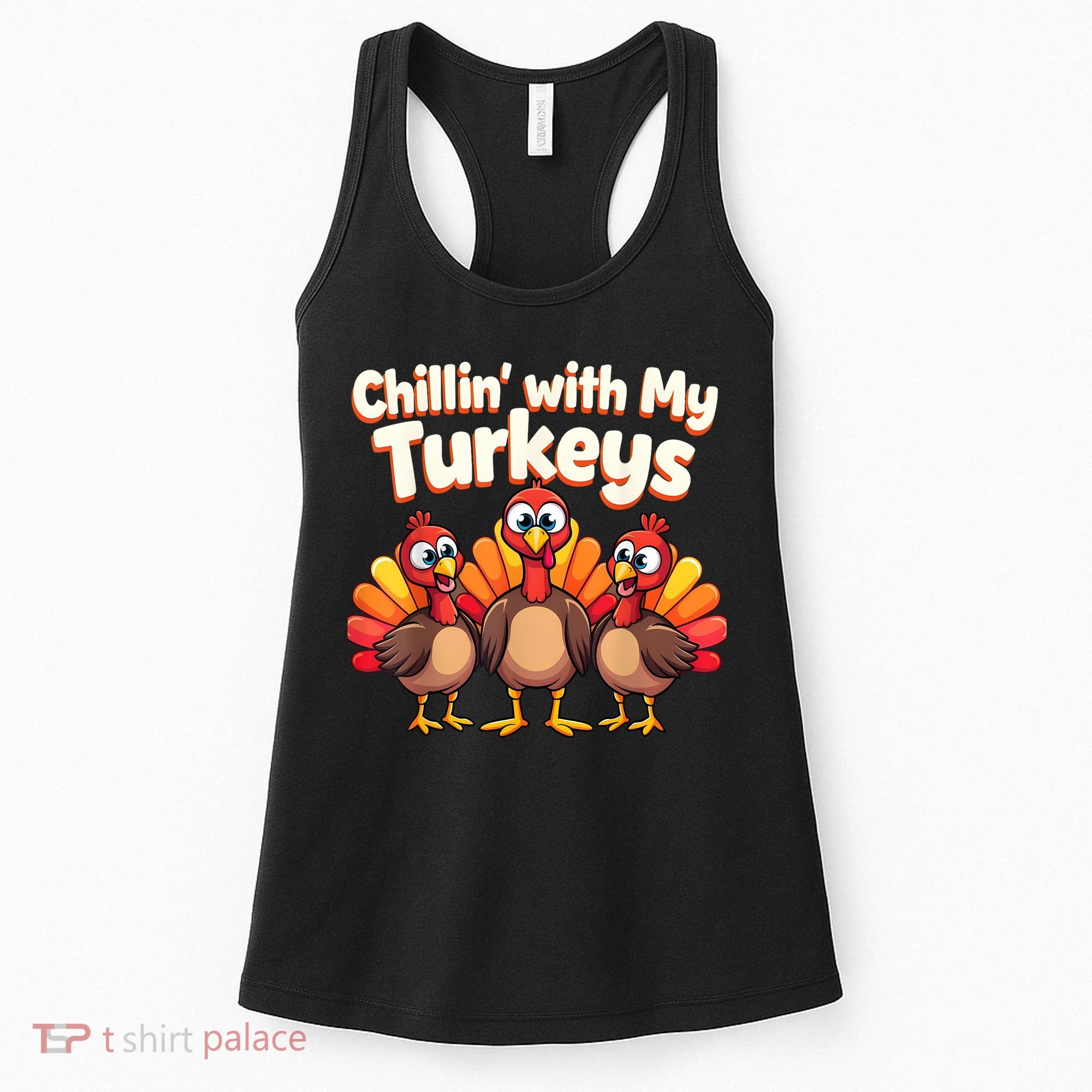 Thanksgiving Family Chillin With My Turkeys Women's Tank Top