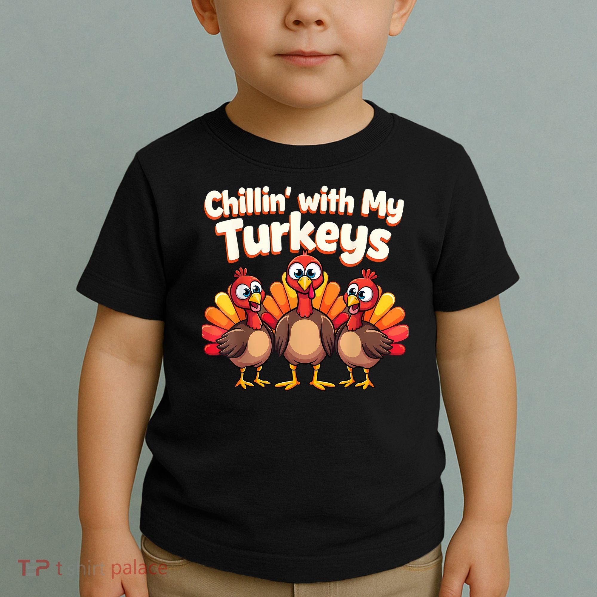 Thanksgiving Family Chillin With My Turkeys Toddler T-Shirt