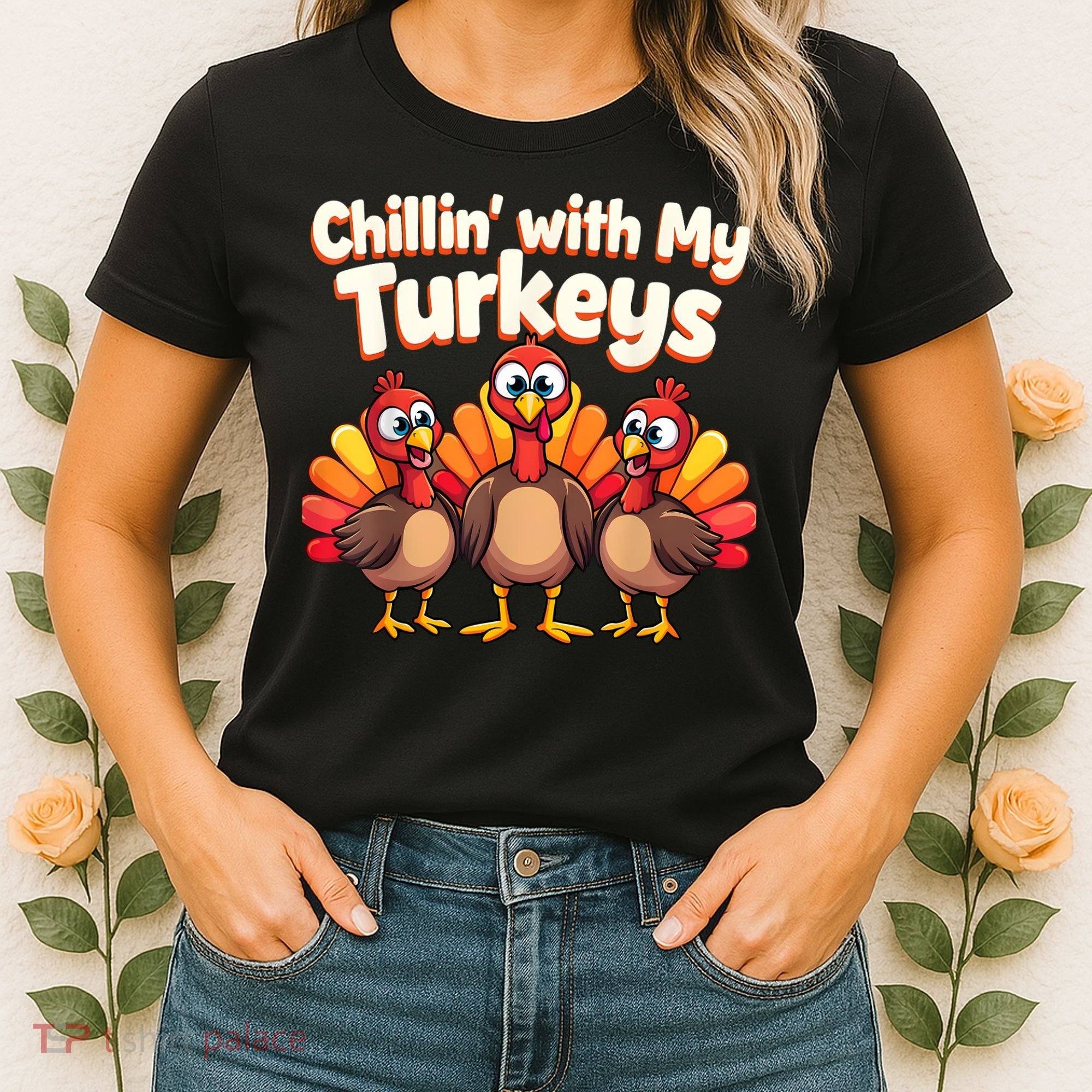 Thanksgiving Family Chillin With My Turkeys Women's T-Shirt