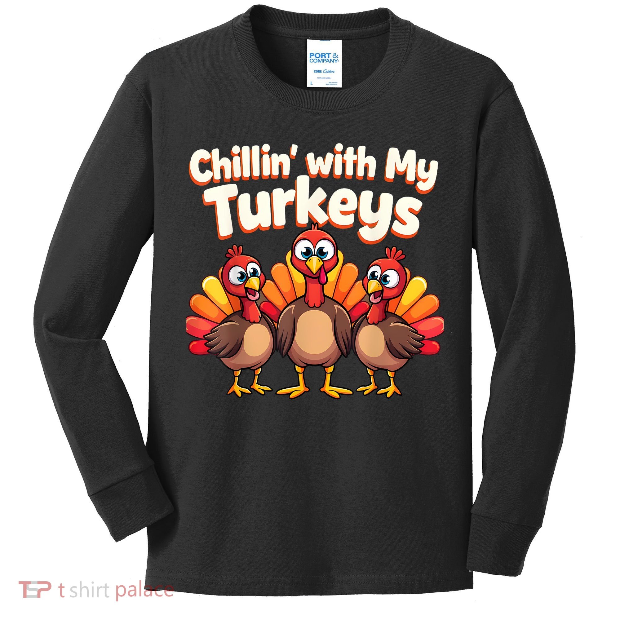 Thanksgiving Family Chillin With My Turkeys Kids Long Sleeve Shirt