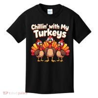 Thanksgiving Family Chillin With My Turkeys Kids T-Shirt thumb 0