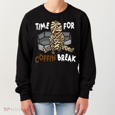 Time For Coffin Break Zombie Funny Women's Sweatshirt