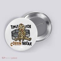 Time For Coffin Break Zombie Funny Button thumb 0