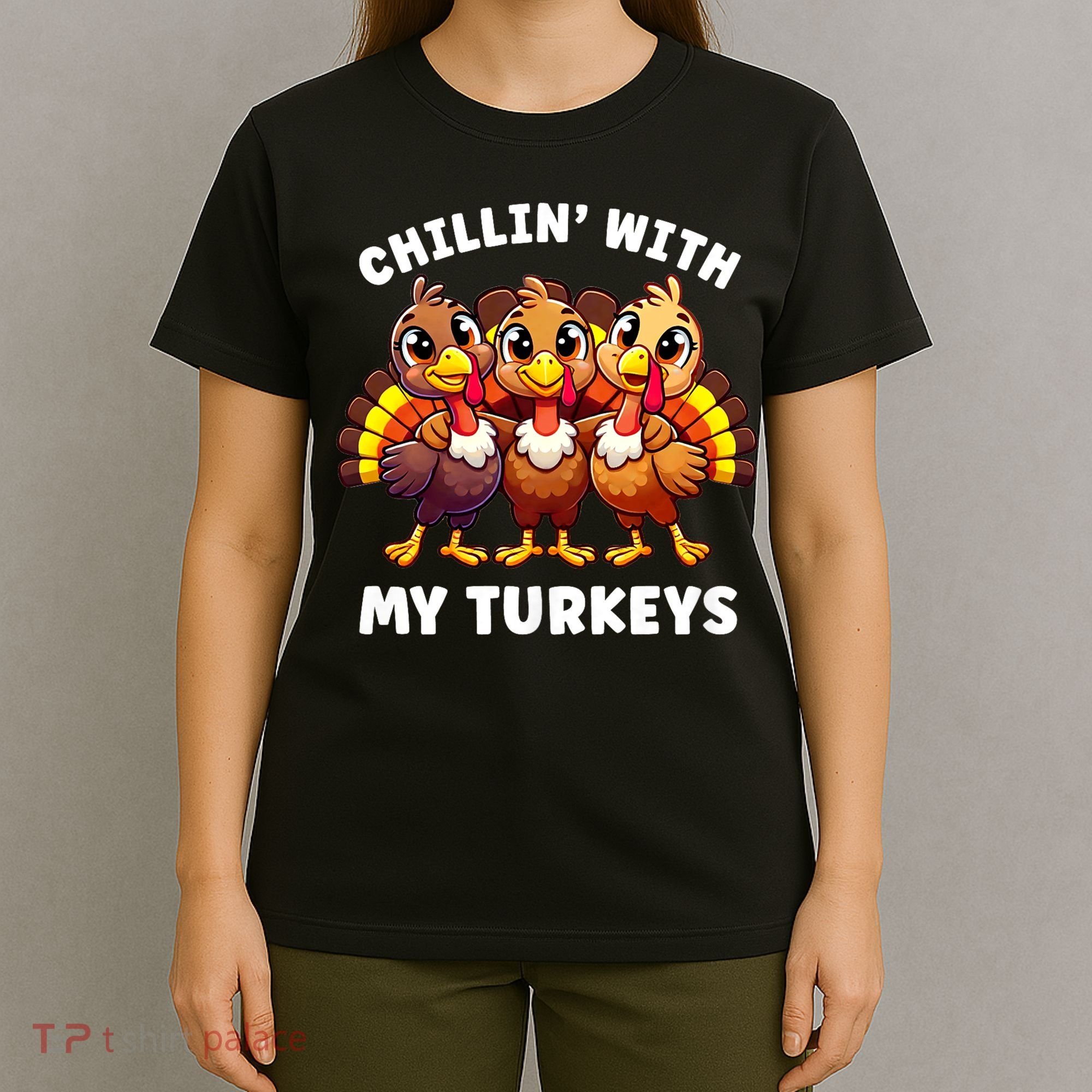 Thanksgiving Family Chillin With My Turkeys Funny T-Shirt