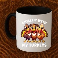 Thanksgiving Family Chillin With My Turkeys Funny Coffee Mug thumb 2