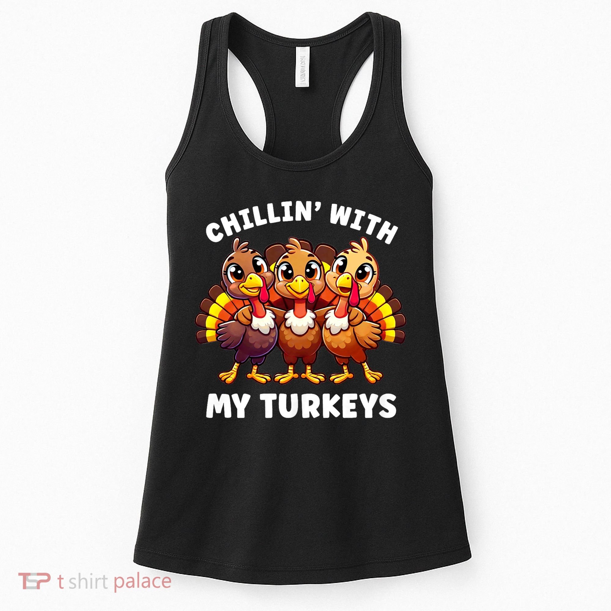 Thanksgiving Family Chillin With My Turkeys Funny Women's Tank Top