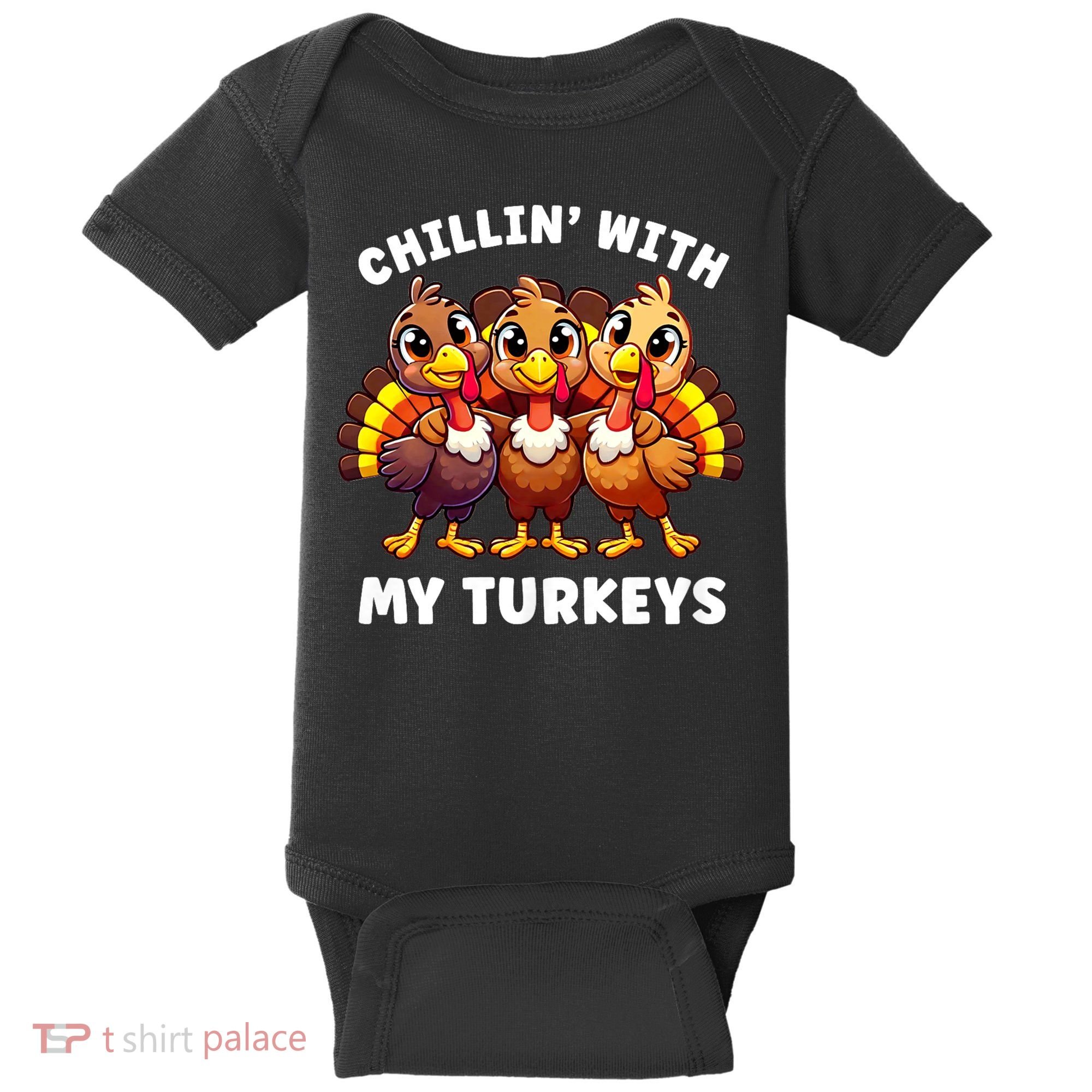 Thanksgiving Family Chillin With My Turkeys Funny Baby Bodysuit