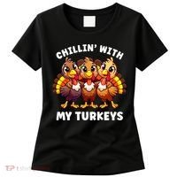 Thanksgiving Family Chillin With My Turkeys Funny Women's T-Shirt thumb 0