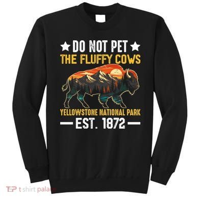 The Fluffy Cows Yellowstone National Park Sweatshirt