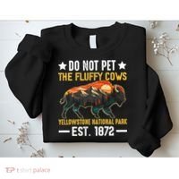 The Fluffy Cows Yellowstone National Park Sweatshirt thumb 2