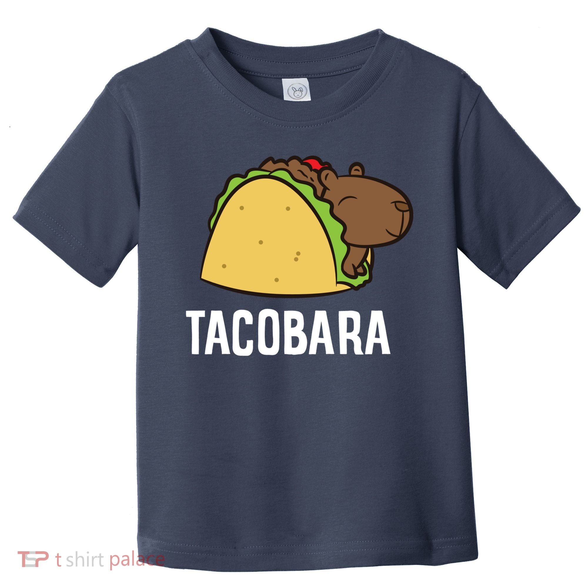 Tacobara Funny Capybara Tacos Toddler T-Shirt