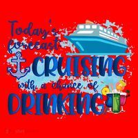Today's Forecast Cruising With A Chance Of Drinking Santa Hat thumb 1