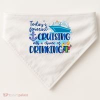Today's Forecast Cruising With A Chance Of Drinking USA-Made Doggie Bandana thumb 0