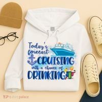 Today's Forecast Cruising With A Chance Of Drinking Hoodie thumb 4