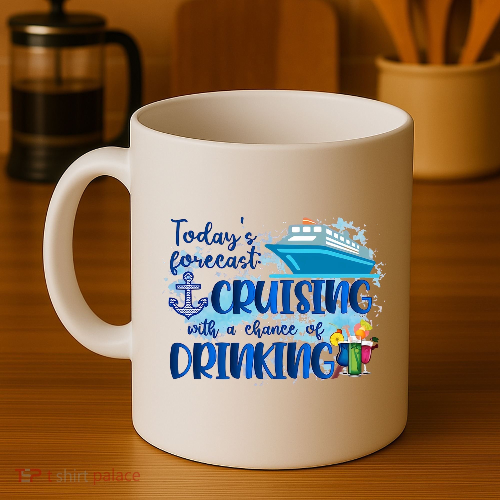 Today's Forecast Cruising With A Chance Of Drinking Coffee Mug