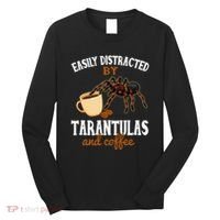 Tarantula Funny Coffee Lover Pet Tarantula Lover Long Sleeve Shirt thumb 0