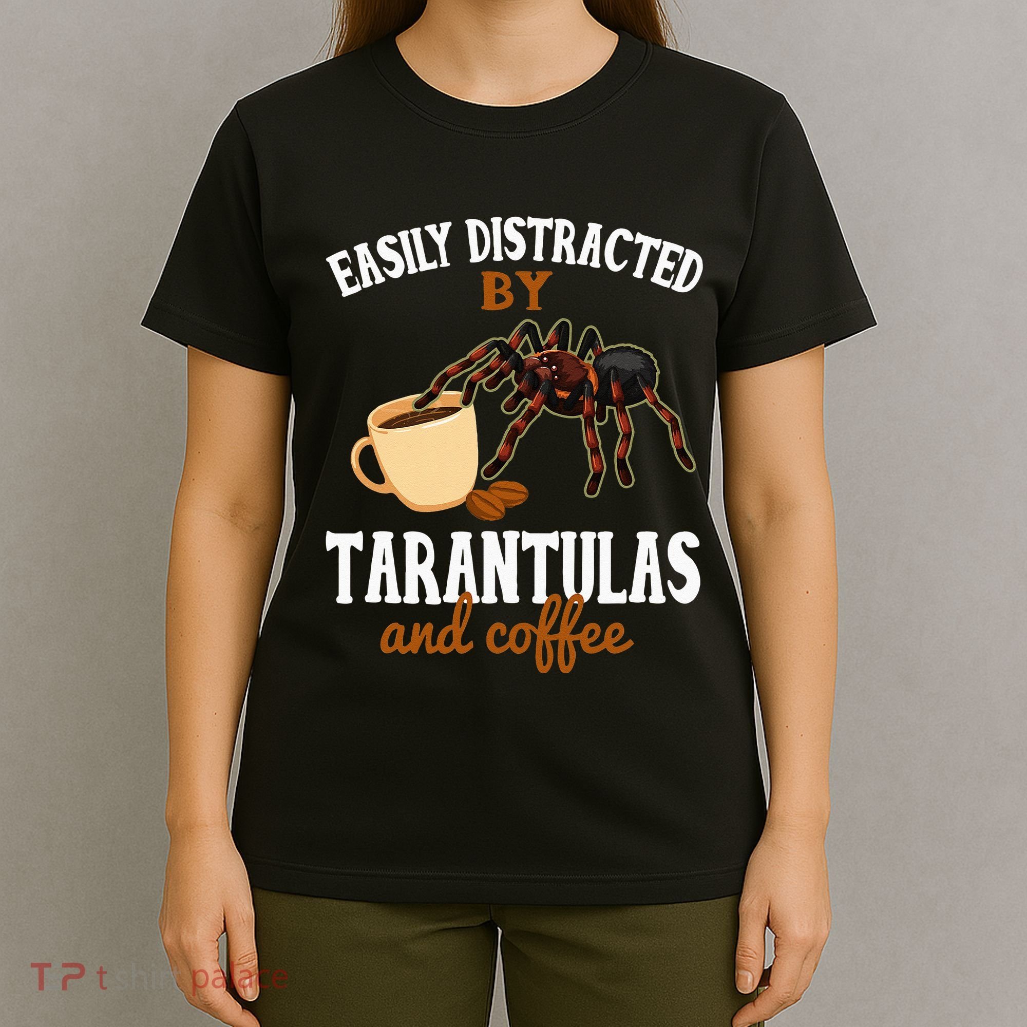 Tarantula Funny Coffee Lover Pet Tarantula Lover T-Shirt