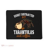 Tarantula Funny Coffee Lover Pet Tarantula Lover Mousepad thumb 0