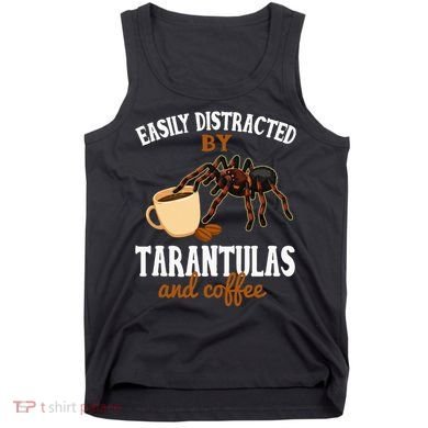 Tarantula Funny Coffee Lover Pet Tarantula Lover Tank Top