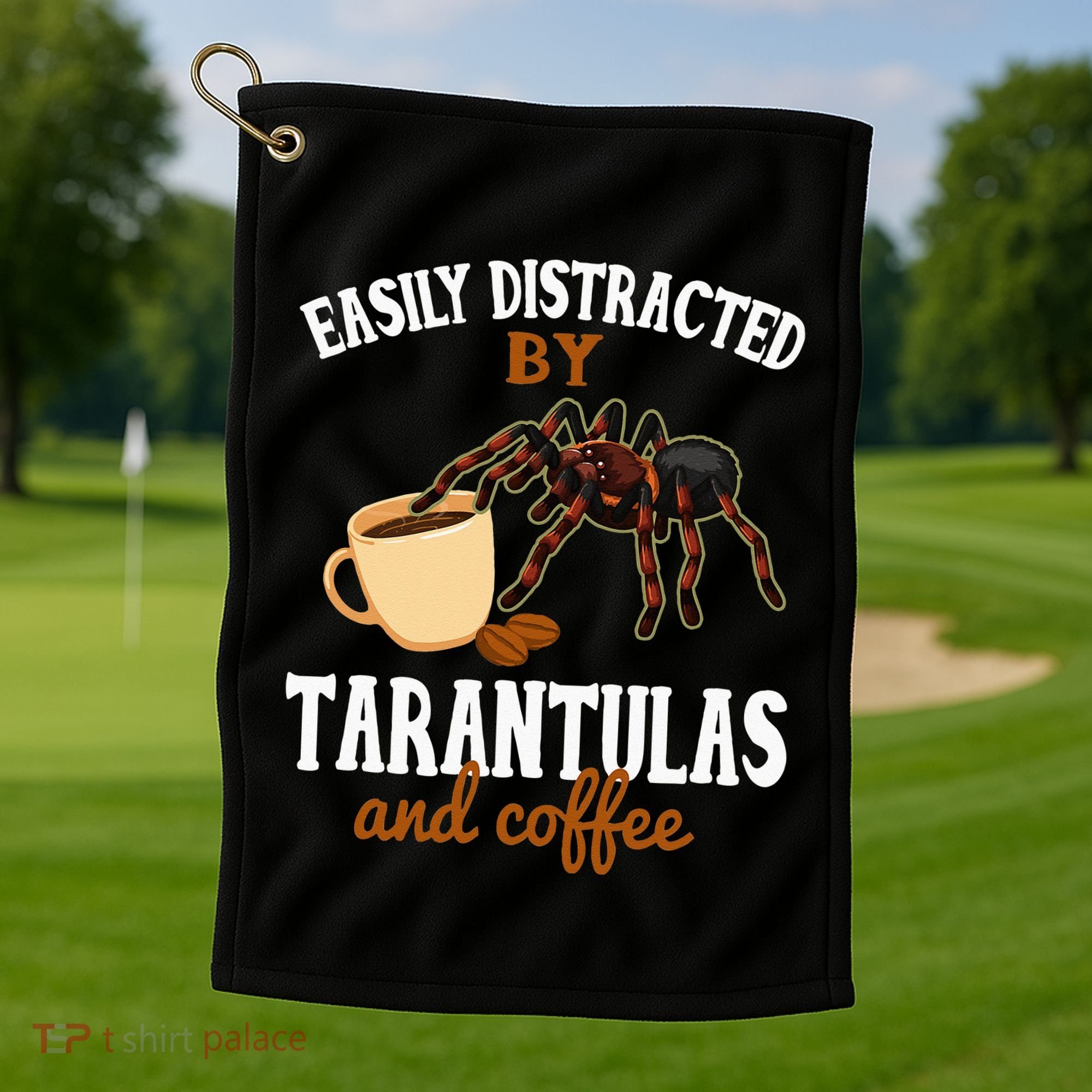 Tarantula Funny Coffee Lover Pet Tarantula Lover Golf Towel