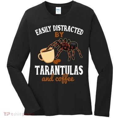 Tarantula Funny Coffee Lover Pet Tarantula Lover Women's Long Sleeve Shirt