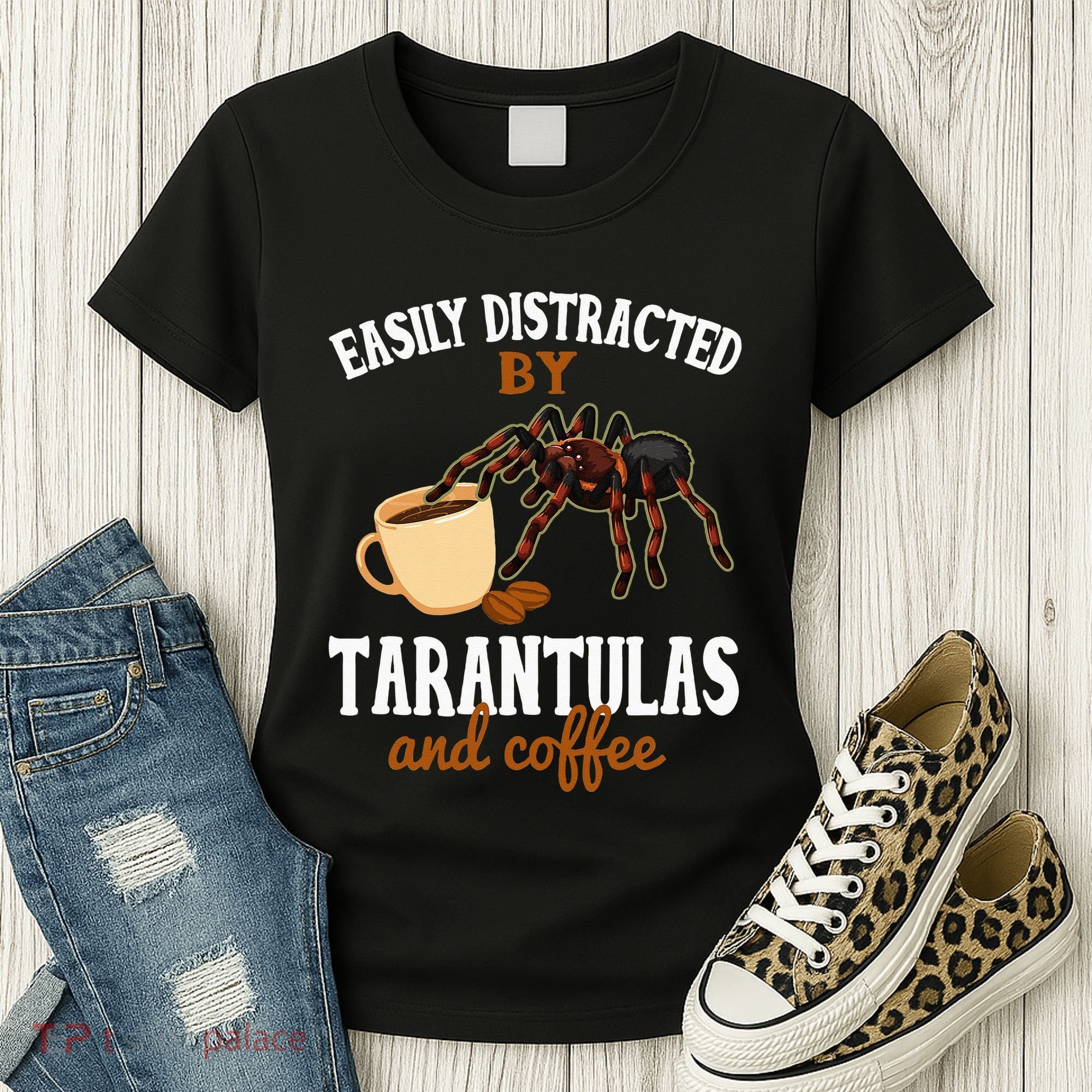 Tarantula Funny Coffee Lover Pet Tarantula Lover Women's T-Shirt