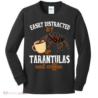 Tarantula Funny Coffee Lover Pet Tarantula Lover Kids Long Sleeve Shirt