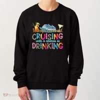 TodayS Forecast Cruising With A Chance Of Drinking Cruise Women's Sweatshirt thumb 0