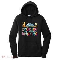 TodayS Forecast Cruising With A Chance Of Drinking Cruise Women's Hoodie thumb 0