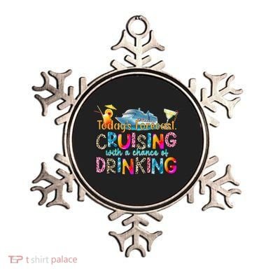 TodayS Forecast Cruising With A Chance Of Drinking Cruise Ornament